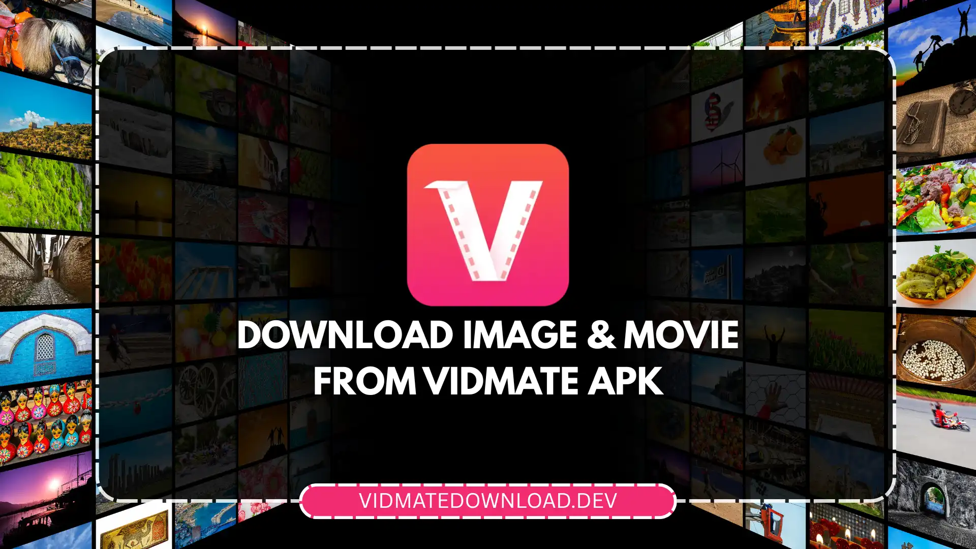 Image & movie from VidMate